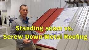 Standing Seam Metal Roofing Vs  Corrugated Screw Down Metal Roof - Big Differences between the Two