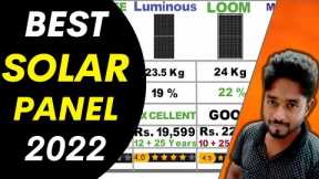 Best Solar panel 2022 | Solar panel for Home in India| LOOM vs WAAREE vs Luminous vs MICROTEK & TATA