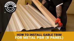 How to Install Gable Trim For R Panel and PBR Metal Roofing: Includes Cutting Rake At Eave And Peak