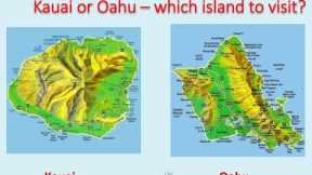 Kauai or Oahu - which Hawaiian island to visit? Kauai vs Oahu?
