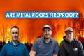 Are Metal Roofs Fireproof? Metal
