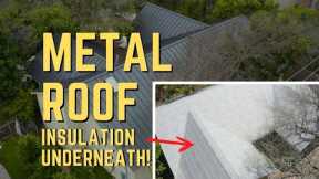 Metal Roofs - 2 Ways to INSULATE UNDERNEATH!