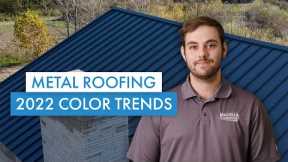2022 Most Popular Metal Roofing & Metal Wall Colors