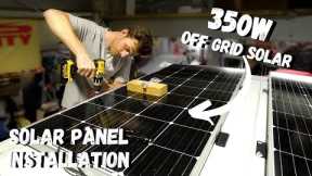 350 WATT OFF GRID SOLAR POWER | Solar Panel Installation Kit - No Experience Van Build