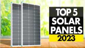 Top 5 - Best Solar Panels (2023)