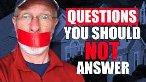 Questions Roofers Ask That You Should NEVER Answer!