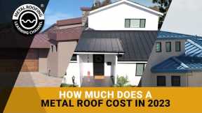 How Much Does Metal Roofing Cost? 2023 Price Per Square Foot For Standing Seam & Corrugated Metal