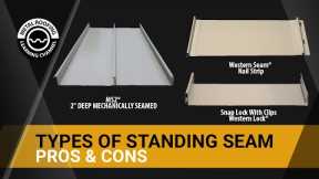 Which Is The Best Type Of Standing Seam Metal Roof? Snaplock Vs Mechanically Seamed Vs Nail Strip