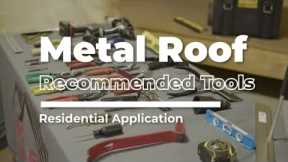 Metal Roof Tools for Residential Metal Roofs | McElroy Metal