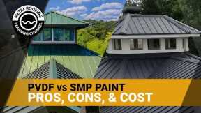 Kynar Vs SMP: Which Paint Coating Is Better For Metal Roofing Or Metal Siding. Pros, Cons, Cost
