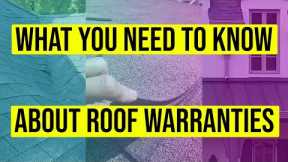 Roof Warranties Explained (Material and Workmanship Warranty)