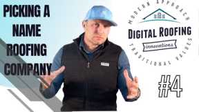 Picking A Name For Your Roofing Company - Ch 2 Vd 4
