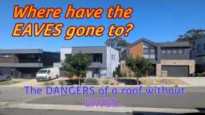 The danger of house roofs without eaves