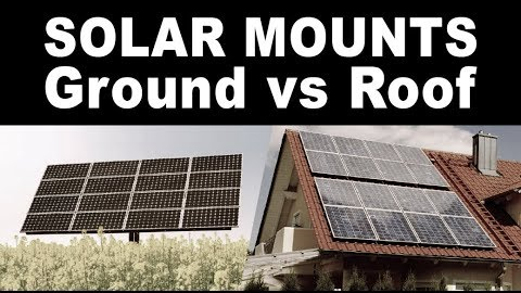 Ground vs Roof Mount Solar Panels:  Which is Better?