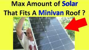 2 Options: How Much Solar Can You REALLY Fit On A Minivan Roof? How Many Panels? Dodge Grand Caravan