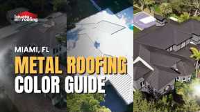 Choosing the Right Metal Roof Color | Miami Home Guide