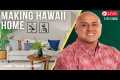 7/7/2026 Making Hawaii Home - LIVE