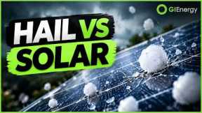 Will Hail Damage Your Solar Panels - Which Brands Survive Best