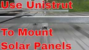 How to mount solar panels using unistrut