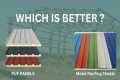 WHICH IS BETTER? METAL ROOFING SHEETS 